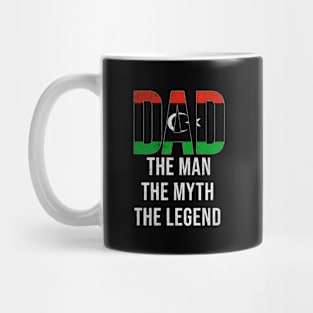 Libyan Dad The Man The Myth The Legend - Gift for Libyan Dad With Roots From Libyan Mug